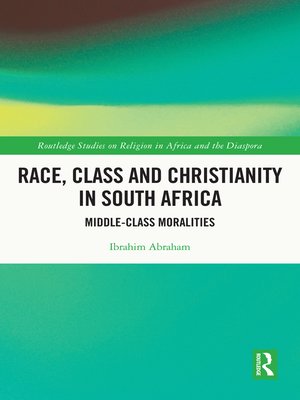cover image of Race, Class and Christianity in South Africa